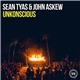 Sean Tyas & John Askew - Unkonscious